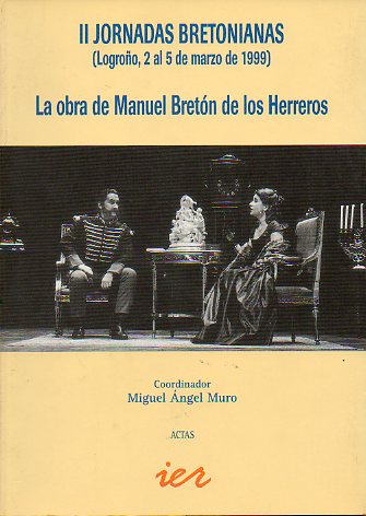 II JORNADAS BRETONIANAS. Logroño, 2 a 5 de marzo de 1999.