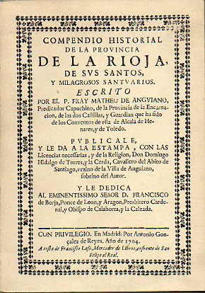 COMPENDIO HISTORIAL DE LA PROVINCIA DE LA RIOJA, DE SUS SANTOS Y MILAGROSOS SANTUARIOS. ESCRITO POR EL P. FRAY... Facsmil de la edicin de Antonio Go