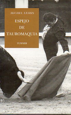 ESPEJO DE TAUROMAQUIA.