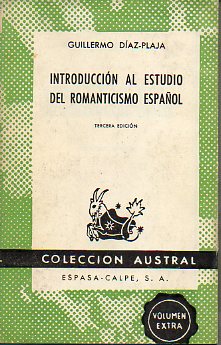 INTRODUCCIÓN AL ESTUDIO DEL ROMANTICISMO ESPAÑOL. 3ª ed.