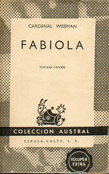 FABIOLA, o LA IGLESIA DE LAS CATACUMBAS. 3 ed.