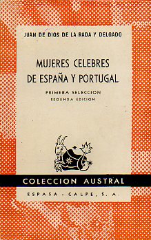 MUJERES CÉLEBRES DE ESPAÑA Y PORTUGAL. Primera Selección. 2ª ed.