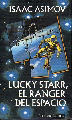 LUCKY STARR, EL RANGER DEL ESPACIO.