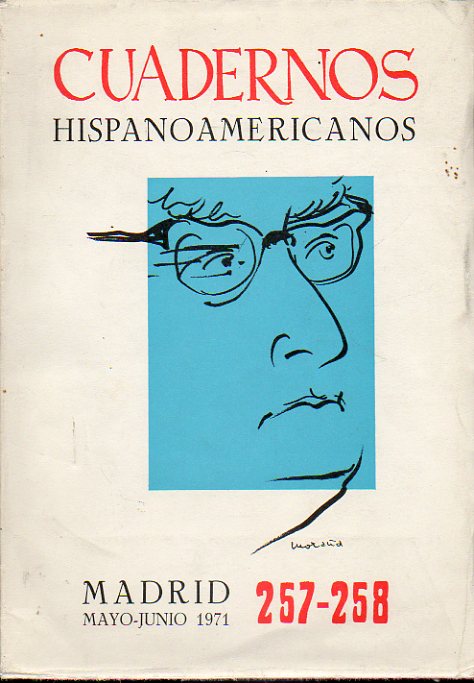 CUADERNOS HISPANOAMERICANOS. Revista Mensual de Cultura Hispnica. N 257-258. HOMENAJE A LUIS ROSALES. Dos inditos de Rosales. Textos de Pablo Nerud