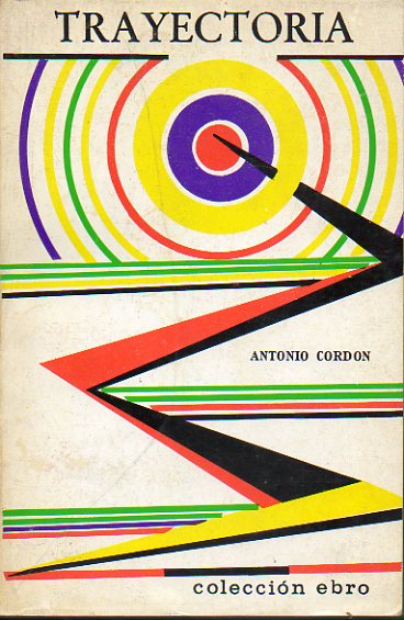 TRAYECTORIA (RECUERDOS DE UN ARTILLERO).