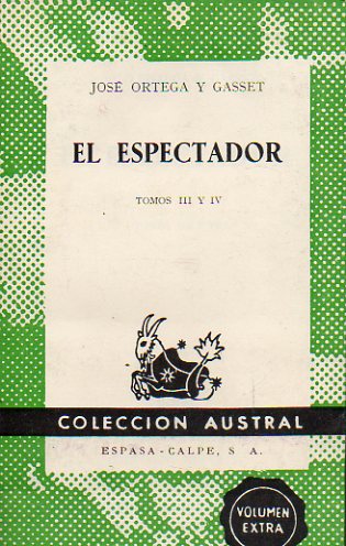 EL ESPECTADOR. Tomos III y IV.