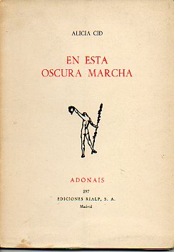 EN ESTA OSCURA MARCHA. 1 ed.