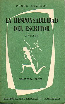 LA RESPONSABILIDAD DEL ESCRITOR. 1 ed.