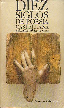 DIEZ SIGLOS DE POESÍA CASTELLANA. 4ª ed.