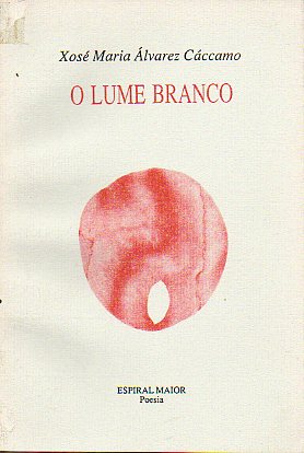 O LUME BRANCO.