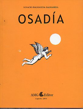 OSADA. Edicin de 500 ejs. numerados. Ej. N 172.