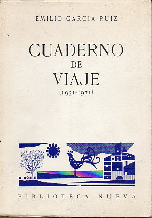 CUADERNO DE VIAJE (1931-1971).