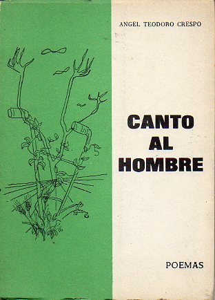 CANTO AL HOMBRE. Poemas.