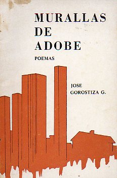 MURALLAS DE ADOBE. Poemas. Dedicado por el autor.