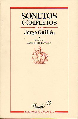 SONETOS COMPLETOS. Edicin de Antonio Gmez Yebra.