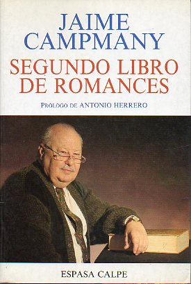 SEGUNDO LIBRO DE ROMANCES. Prlogo de Antonio Herrero. 1 ed.