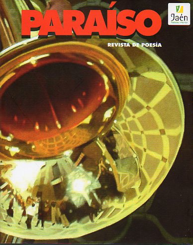 PARASO. Revista de Poesa. N 6. Textos de Carlos Pardo, David Pujante, Rafael Espejo, Jenaro Talens, Jorge Valds Daz-Vlez, Piedad Bonnett...