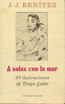 A SOLAS CON LA MAR. 59 ilustraciones de Diego Gadir.