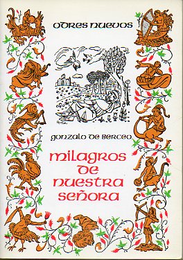 MILAGROS DE NUESTRA SEORA. Texto ntegro en versin de Daniel Devoto. 7 ed.