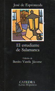 EL ESTUDIANTE DE SALAMANCA. Edicin de Benito Varela Jcome. 26 ed.