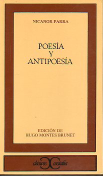POESA Y ANTIPOESA. Edicin de  Hugo Montes Brunet.