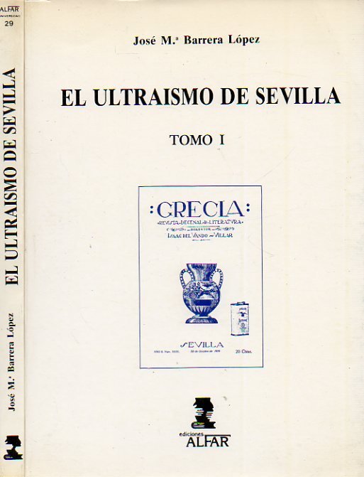 EL ULTRASMO DE SEVILLA (HISTORIA Y TEXTOS). 2 vols.