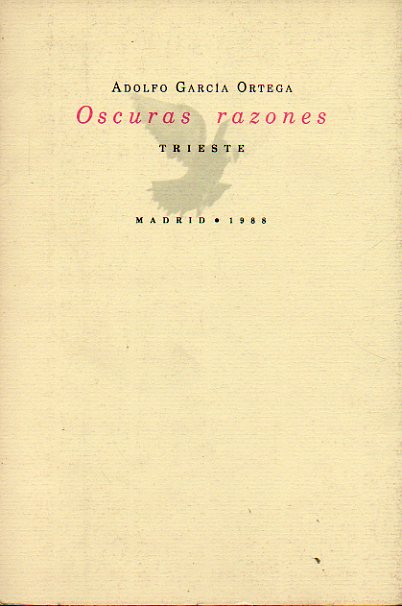 OSCURAS RAZONES. 1 edicin.