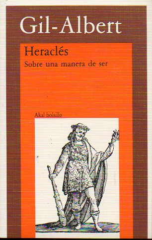 HERACLS. Sobre una manera de ser.