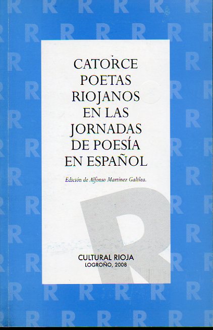CATORCE POETAS RIOJANOS EN LAS JORNADAS DE POESA EN ESPAOL. 1 edicin de  500 ejemplares.