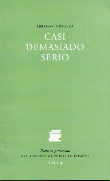 CASI DEMASIADO SERIO. Edicin de 125 ejemplares.