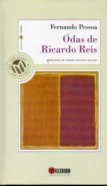 ODAS DE RICARDO REIS. Pr�logo de C�sar Antonio Molina.