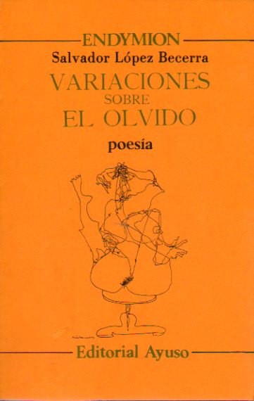 VARIACIONES SOBRE EL OLVIDO.