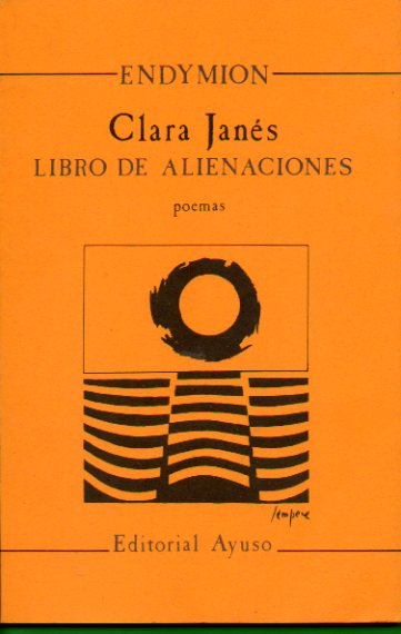 LIBRO DE ALIENACIONES. Poemas. 1 edicin.
