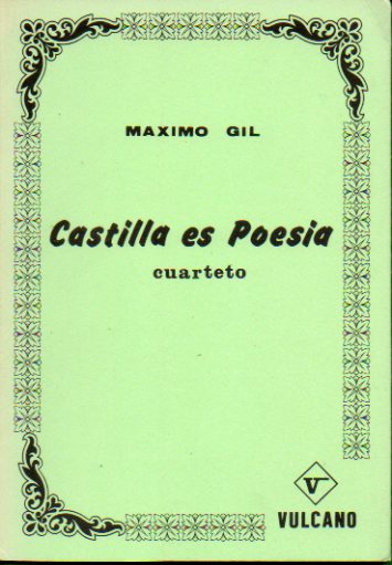 CASTILLA ES POESA. Cuarteto.