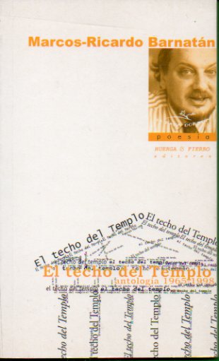 EL TECHO DEL TEMPLO. Antologa, 1983-1998. 1 edicin.