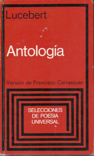 ANTOLOGA. Versin de Francisco Carrasquer. 1 edicin.