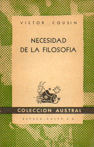 NECESIDAD DE LA FILOSOF�A. Introducci�n a la Historia de la Filosof�a.