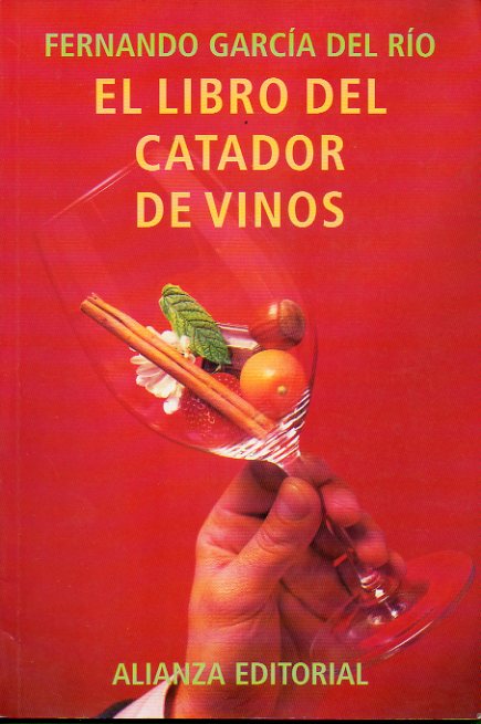EL LIBRO DEL CATADOR DE VINOS. 1 reimpr.