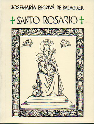 SANTO ROSARIO. Ilustraciones de L. Borobio. 41ª ed.