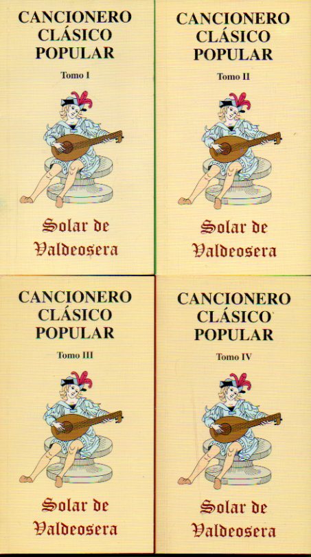 CANCIONERO CL�SICO POPULAR DEL SOLAR DE VALDEOSERA. 4 vols.
