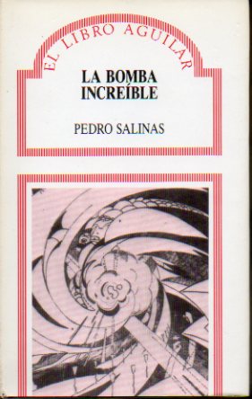 LA BOMBA INCRE�BLE. Fabulaci�n.