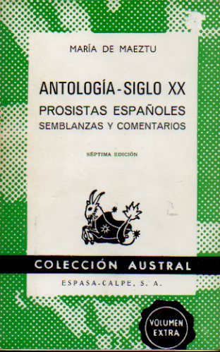 ATOLOGA. SIGLO XX. PROSISTAS ESPAOLES. SEMBLANZAS Y COMENTARIOS. 7 ed.