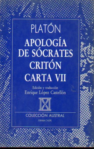 APOLOGA DE SCRATES / CRITN / CARTA VII.