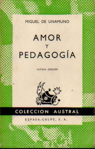 AMOR Y PEDAGOGA. 8 ed.