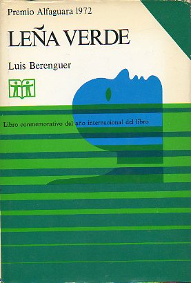 LEA VERDE. Premio Alfaguara 1972. 2 ed.