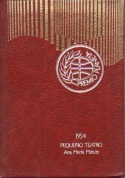 PEQUE�O TEATRO. Premio Planeta 1954.  24� ed.