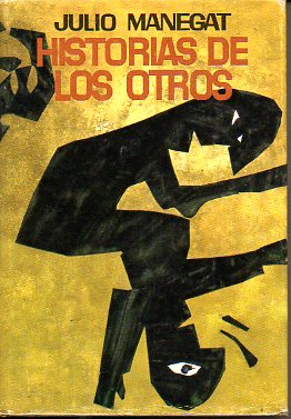 HISTORIAS DE LOS OTROS. 1ª Ed.