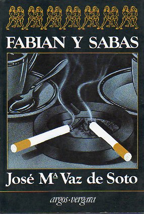 FABIÁN Y SABAS. 1ª edición.