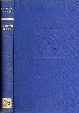 LA FRONTERA DE DIOS. 1ª edición.