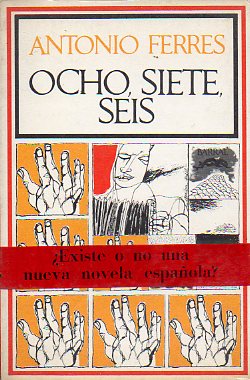 OCHO, SIETE, SEIS. 1� edici�n.